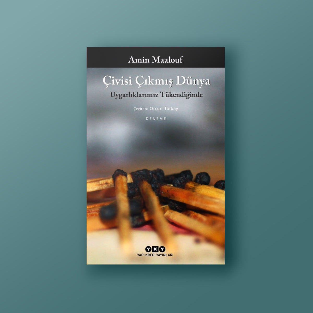 Çivisi Çıkmış Dünya & Uygarlıklarımız Tükendiğinde - Ön Kapak